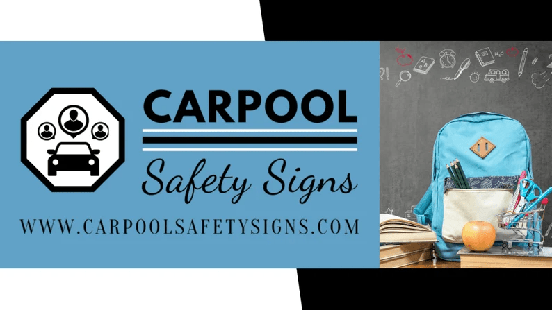 Carpool Safety Signs