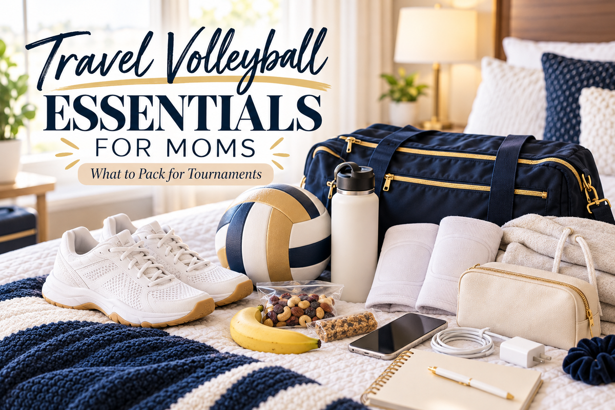 Travel Volleyball Essentials for Moms and Club Tournament Weekends